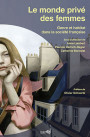 LE MONDE PRIVÉ DES FEMMES